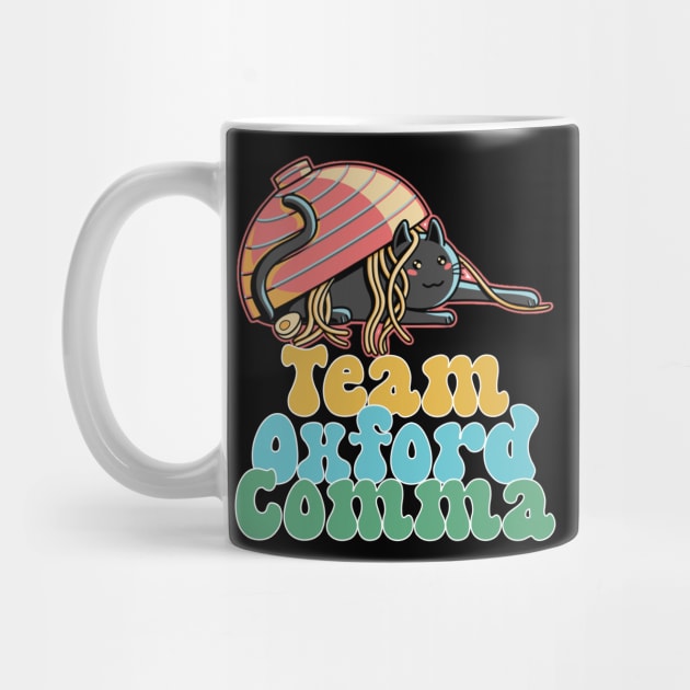 Funny Team Oxford Comma by Pretzelsee